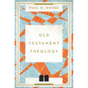 Old Testament Theology - Paperback