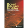 Dynamic Data-Driven Simulation - Hardcover