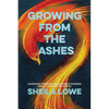 Growing From the Ashes - Paperback