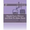 Handy Farm Devices and How To Make Them - Paperback