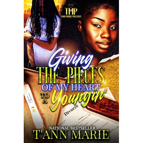 Giving the Pieces of My Heart to a Youngin' - Paperback