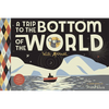 A Trip to the Bottom of the World with Mouse: Toon Level 1 - Paperback