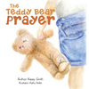 The Teddy Bear Prayer - Hardcover