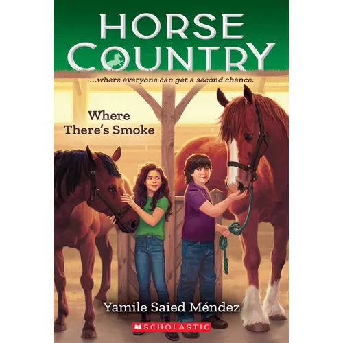 Where There's Smoke (Horse Country #3): Volume 3 - Paperback