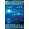 Survivors of Atlantis: Their Impact on World Culture - Paperback