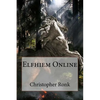 Elfhiem Online - Paperback