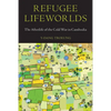 Refugee Lifeworlds: The Afterlife of the Cold War in Cambodia - Hardcover
