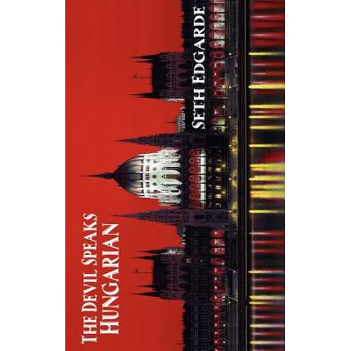 The Devil Speaks Hungarian - Paperback
