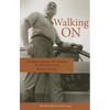 Walking on: A Daughter's Journey with Legendary Sheriff Buford Pusser - Paperback