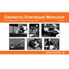 Cinematics Storyboard Workshop: Filmmaking Essentials for the Entry-Level Storyboard Artist - Paperback