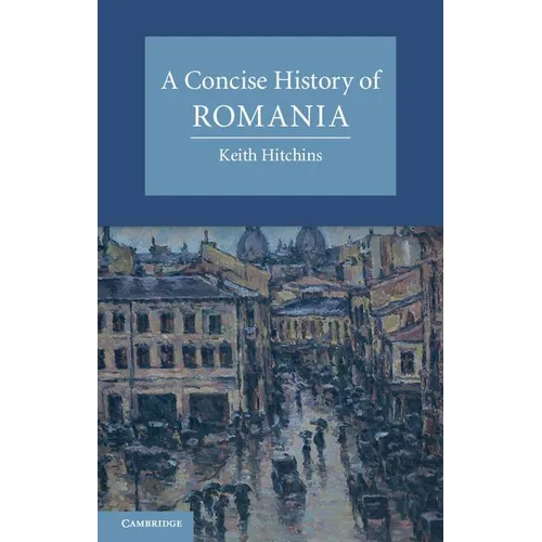 A Concise History of Romania - Paperback