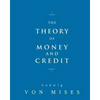 The Theory of Money and Credit - Paperback