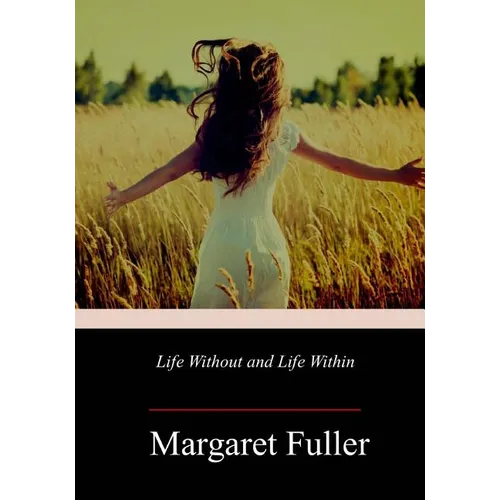 Life Without and Life Within - Paperback