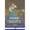 Croquet: Rules of the Game and Official Laws - Paperback