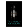 The Mercy of Allah - Paperback