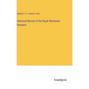 Historical Record of the Royal Sherwood Foresters - Hardcover