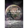 The Children of Tomorrow - Paperback