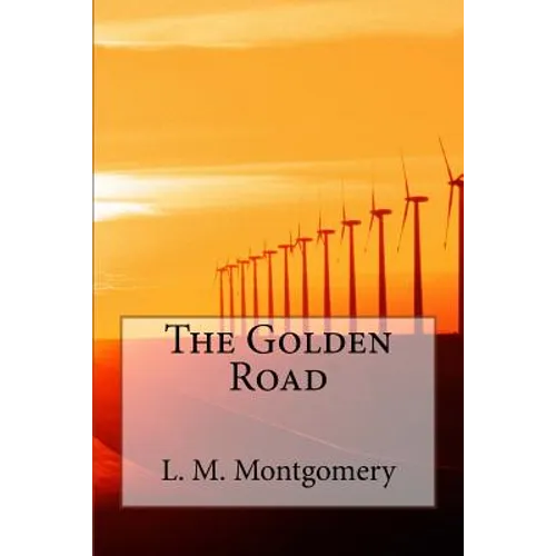 The Golden Road - Paperback
