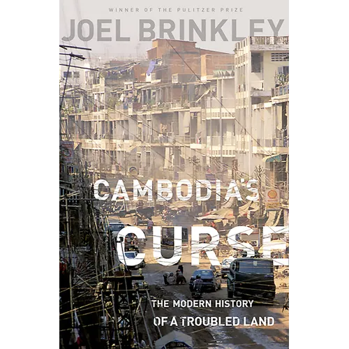 Cambodia's Curse: The Modern History of a Troubled Land - Paperback