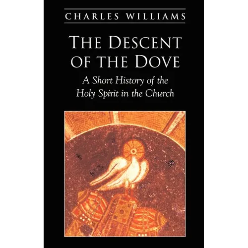 The Descent of the Dove - Paperback