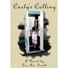 Carly's Calling - Hardcover