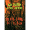 In the Dark of the Sun - Hardcover
