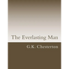 The Everlasting Man - Paperback