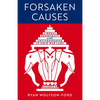 Forsaken Causes: Liberal Democracy and Anticommunism in Cold War Laos - Hardcover