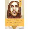 Abandonment to Divine Providence - Paperback