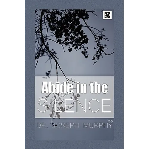 Abide in the Silence - Paperback