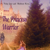 The Princess Warrior - Paperback