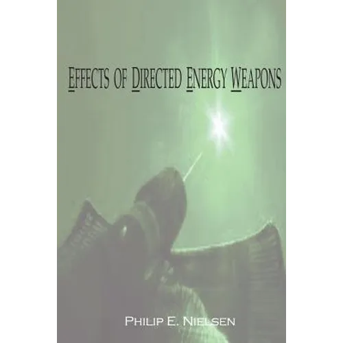Effects of Directed Energy Weapons - Paperback