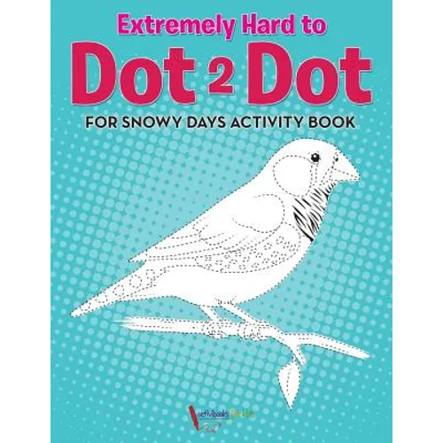 Extremely Hard to Dot 2 Dot for Snowy Days Activity Book Book - Paperback