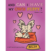 And Can I Have My Own Puppy?: A NAT and ILA Learning Book - Paperback