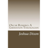 Oscar Romero: A Liberation Theologian - Paperback