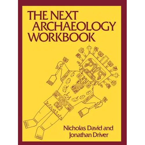 The Next Archaeology Workbook - Paperback