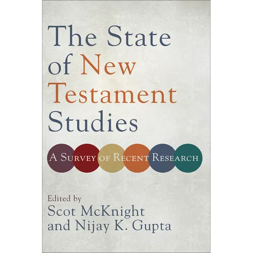 The State of New Testament Studies: A Survey of Recent Research - Paperback