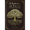 A Legacy of Faith: One Family's God Stories - Paperback