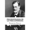 Psicopatologia de la Vida Cotidiana (Spanish Edition) - Paperback