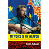 My Voice Is My Weapon: Music, Nationalism, and the Poetics of Palestinian Resistance - Paperback