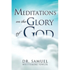 Meditations on the Glory of God - Paperback