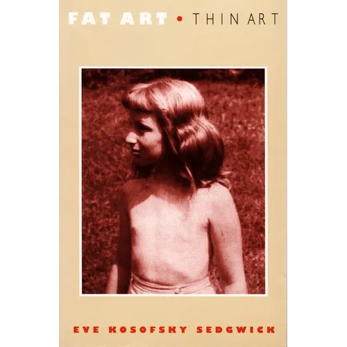 Fat Art, Thin Art - Paperback