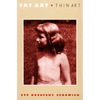 Fat Art, Thin Art - Paperback