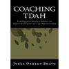 Coaching TDAH: Coaching para Jóvenes y Adultos con Déficit de Atención con o sin Hiperactividad - Paperback