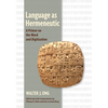 Language as Hermeneutic: A Primer on the Word and Digitization - Paperback