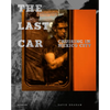 The Last Car: Cruising in Mexico City - Hardcover