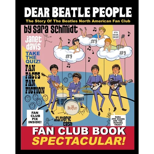 Dear Beatle People: The Story of The Beatles North American Fan Club - Paperback