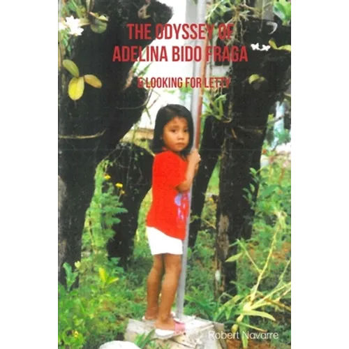 The Odyssey of Adelina Bido Fraga - Paperback