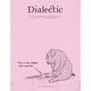 Dialectic: A Scholarly Journal of Thought Leadership, Education and Practice in the Discipline of Visual Communication Design Volume I, Issue II - Fal - Paperback