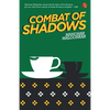 Combat of Shadows - Paperback